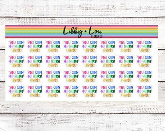 May include: Sheet of stickers with the text "YOU CAN DO HARD THINGS" in a colorful, rainbow-themed design. The stickers are arranged on a white background with a rainbow stripe at the top. The brand name "Libby + Lou" is also visible.