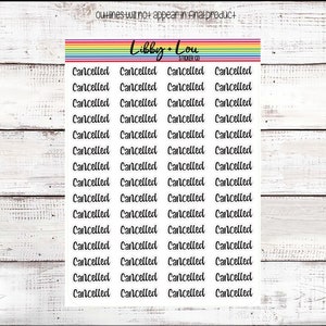 May include: A sheet of clear stickers with the word "Cancelled" repeated multiple times in a handwritten font. The stickers are arranged in four columns.
