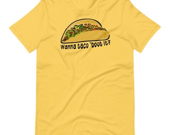 Lets taco bout it shirt Clearance