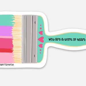 U bent een Work of Heart Vinyl Sticker - GRATIS VERZENDING