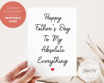 Printable Husband Father's Day Card, You are my everything, Card for Husband, from Wife, for him, Instant Download Card, 5x7 PDF JPG
