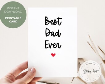 Printable Happy Father's Day Card, Best Dad Ever Card, for Dad, Card from son, card from daughter, wife, dog, from baby, Instant Download