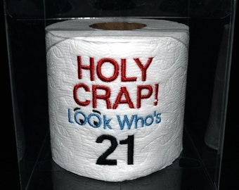 21st birthday gag gift, embroidered  Holy Crap! 21st birthday toilet paper in clear gift box