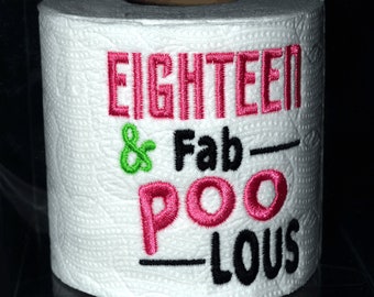 Papel higiénico bordado de Fab Poo Lous para su 18 cumpleaños, regalo de broma en caja transparente. ¡El regalo perfecto o la decoración ideal para fiestas!