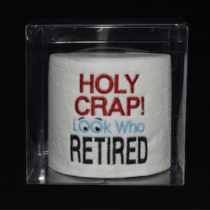 Retirement gag gift, embroidered Retirement toilet paper in a clear gift box