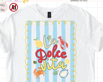 La Dolce Vita Coastal Preppy Summer PNG Shirt Design Digital Download