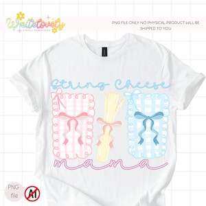 May include: White t-shirt with the words "String Cheese Mama" in a whimsical font. The design includes illustrations of string cheese bundles in pink and blue gingham patterns, and a yellow string cheese bundle.