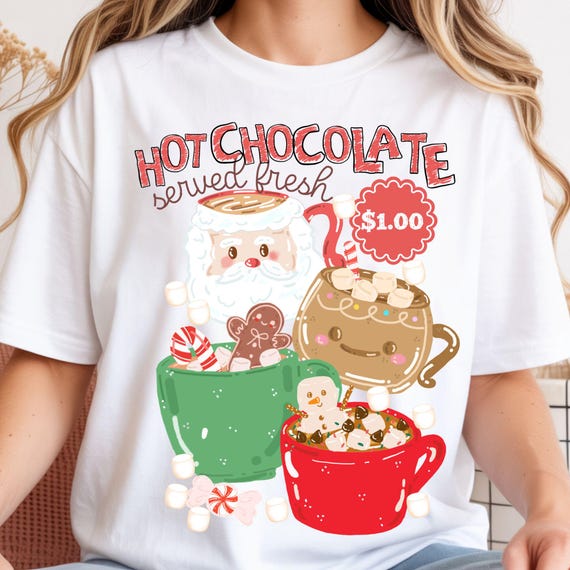 Hot Chocolate PNG, Cozy Hot Cocoa Shirt PNG Holiday Sublimation Digital Download