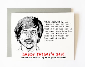 gary ridgway father's day card