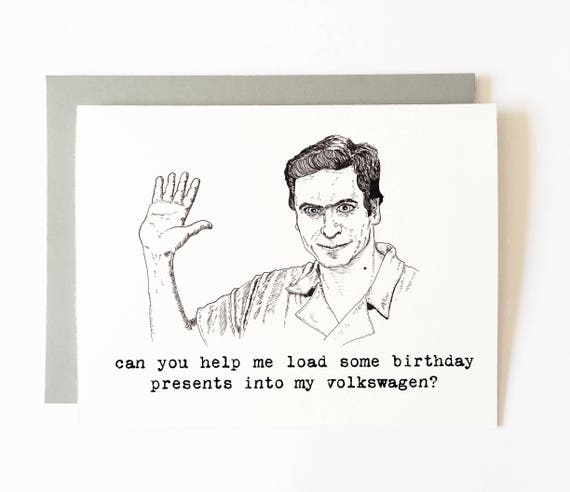 Ted bundy birthday card | Etsy