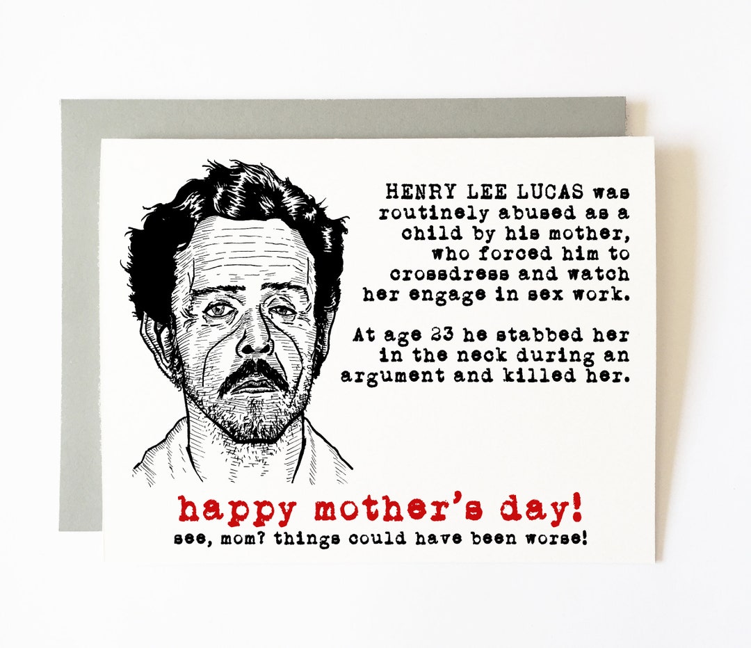 Henry Lee Lucas Mother's Day Card Etsy