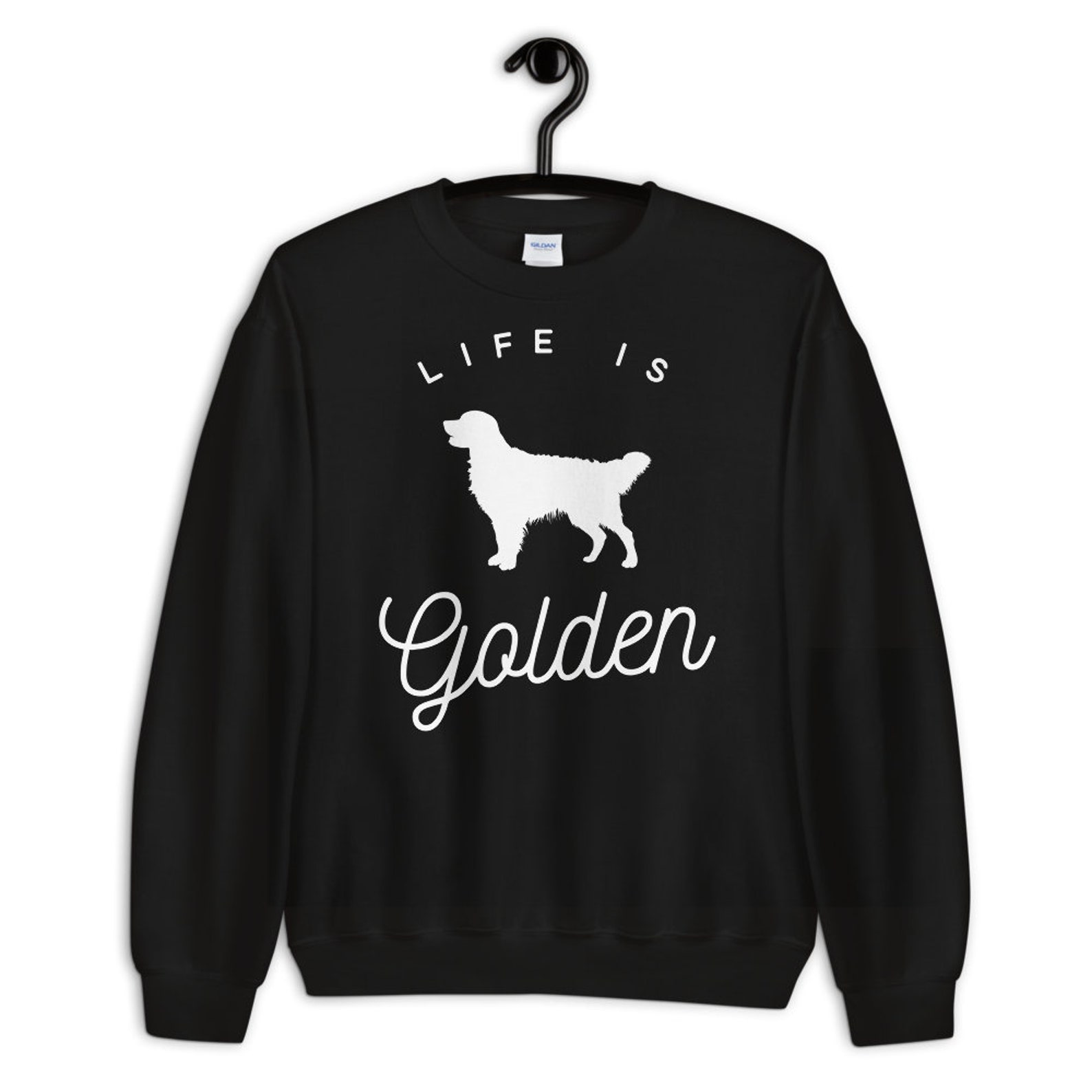 Golden Retriever Sweatshirt Life is Golden Sweatshirt Golden - Etsy