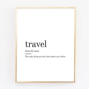 Travel Definition, Printable Wall Art, Travel Print, Travel Poster, Travel Quote, Travel Printable, Travel Lover Gift, Travel Wall Art image 2