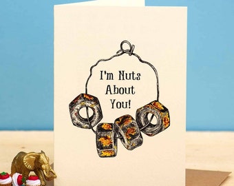 Nuts About You Card - Mechanic Card - Handyman Card - Funny Cards For Him