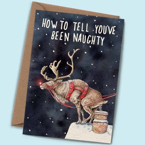 Naughty Reindeer Card (C13) - Rude Christmas Card - Reindeer Card - Christmas Pun Card