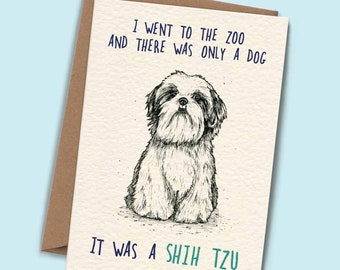 Shih Tzu Card - Card From Dog - Funny Card for Dad  - Dad Joke Card - Dog Mom Card