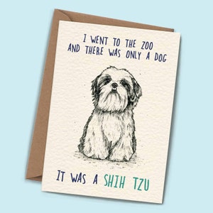 Shih Tzu Card - Card From Dog - Funny Card for Dad  - Dad Joke Card - Dog Mom Card