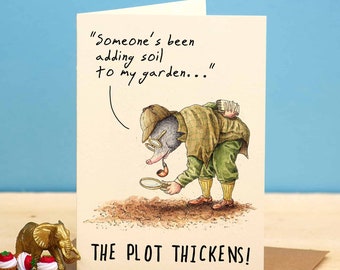 Plot Thickens Card - Gardener Card - Funny Gardening Card - Dad Joke Card - Grandad Card