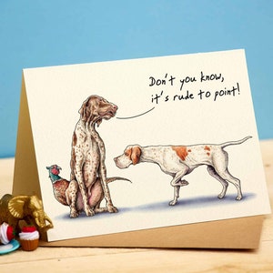 Carte grossière - pointeur anglais - chien pointeur - carte chien drôle - carte faisan