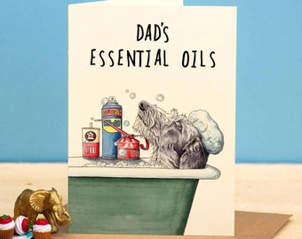 Dad's Essential Oils - Funny Father's Day Card - Dad Birthday Card