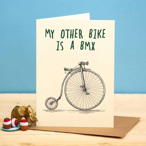 My Other Bike is a BMX Card Bicycle Card BMX Gifts Funny Bike image 1