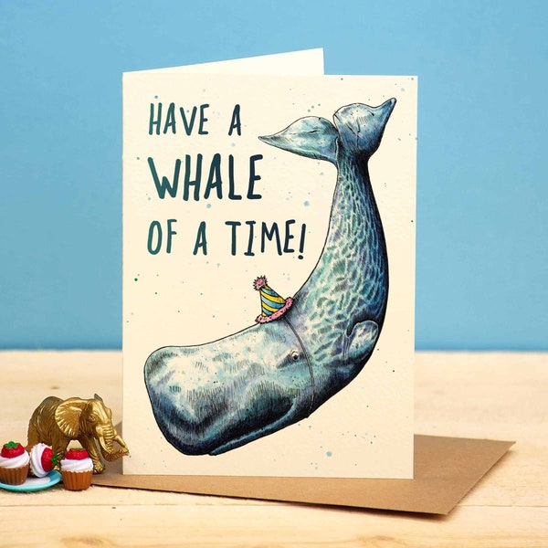 Whale Of A Time - Whale Birthday Card - Animal Puns Card - Ocean Birthday Card