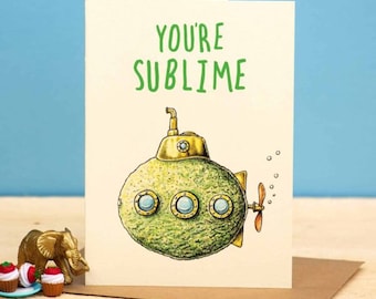 You're Sublime Card - Pun Birthday Card - Fruit Birthday Card - Funny Congrats Card