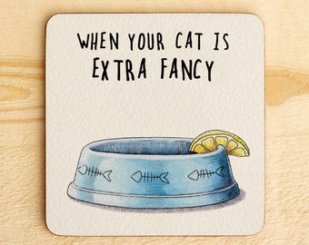 Fancy Cat Coaster - Cat Coaster - Cute Cat Gift - Cat Mom Gift