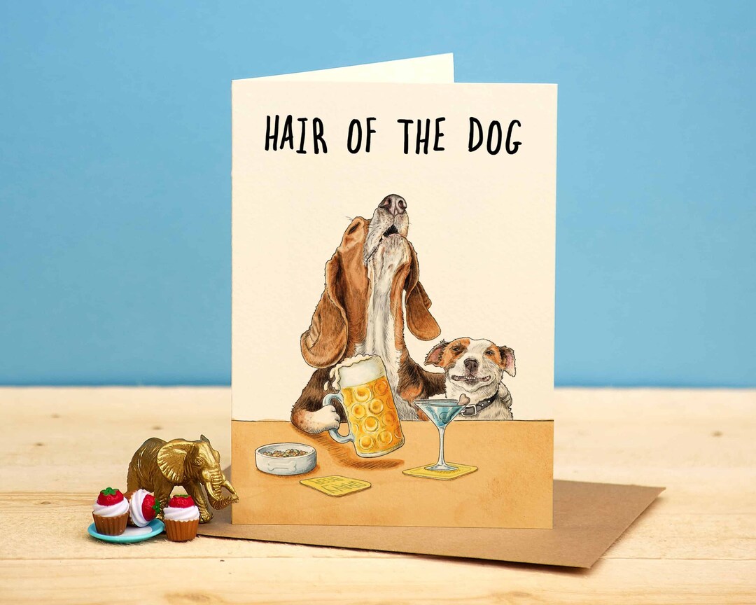 Hair of the Dog Card - Dog Birthday Card - Funny Dog Card - Etsy