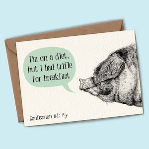 Pig Confessions Card - Foodie Birthday Card - Pig Card - Funny Pig Card - Cute Pig Card - Farm Animals Card