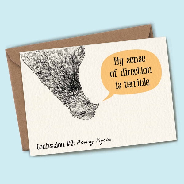 Homing Pigeon Creature Confessions Card - Pigeon Bird - Funny Birds - Bird Greetings Card - Bird Birthday Card