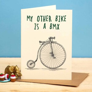 My Other Bike is a BMX Card Bicycle Card BMX Gifts Funny Bike image 3