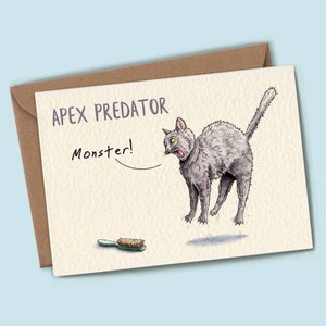 Apex Predator : monstre - carte drôle de chat - carte folle de chat - carte de dame de chat - carte drôle de chat