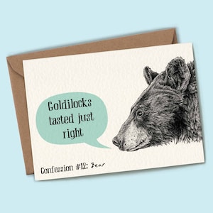 Bear Creature Confessions Card - Bear Greetings Card - Funny Bear Card