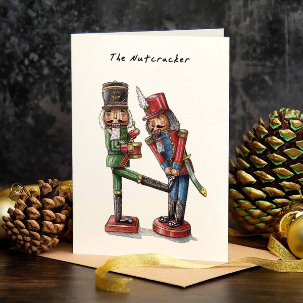 Nutcracker Christmas Card, Dad Christmas Card, Husband Holiday Card, Nutcracker Card, Rude Christmas Card, Festive Card, The Nutcracker