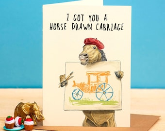 Horse Drawn Carriage Card - Funny Horse Birthday Card