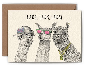 Lads Lads Lads - Llama Card - Llama Birthday Card