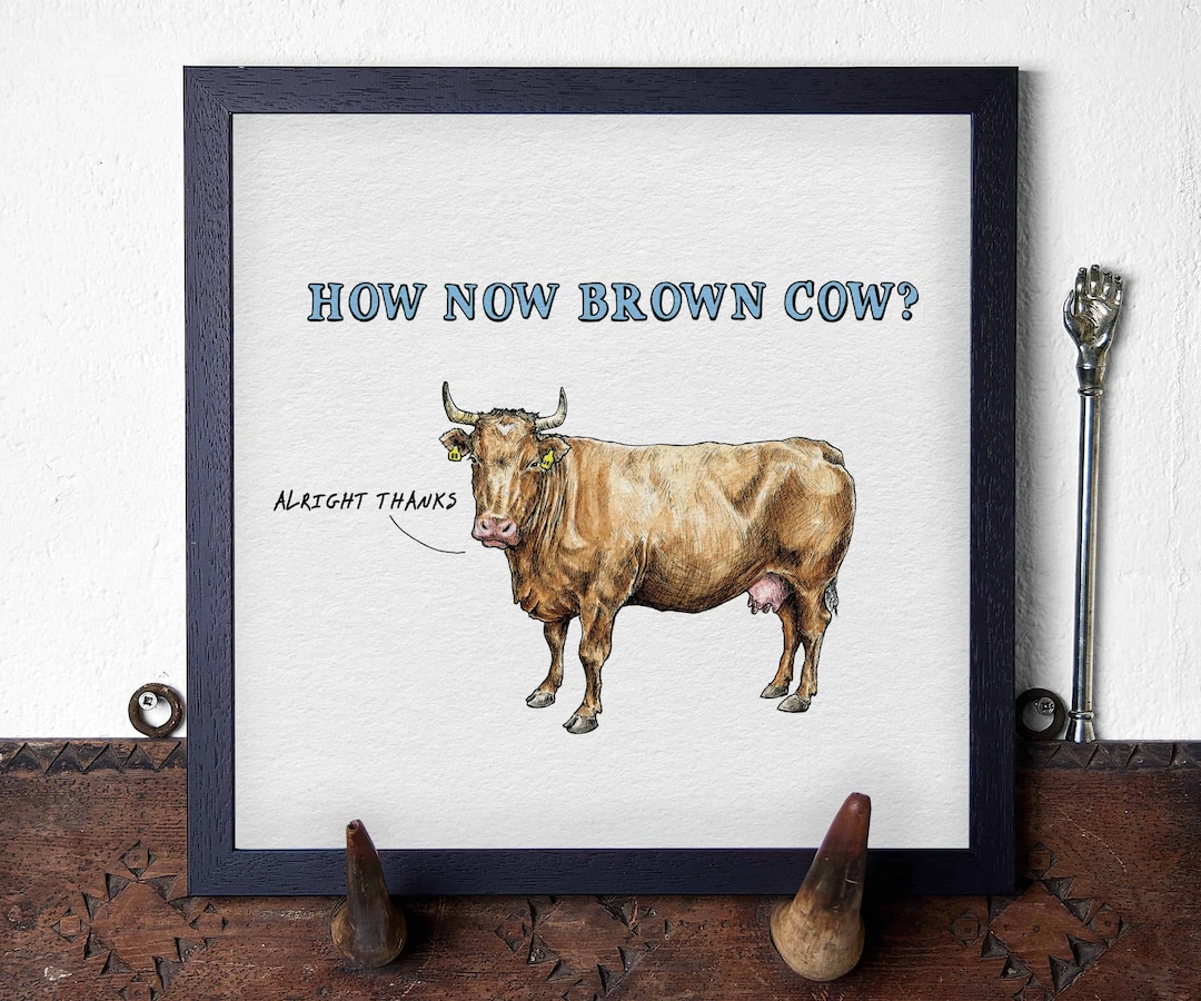How Now Brown Cow Brown Cow Print Cow Wall Art Cow Painting Etsy