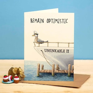 Bleib optimistisch Karte - Be Positive Karte - Karte für Freund - Sailor Karte