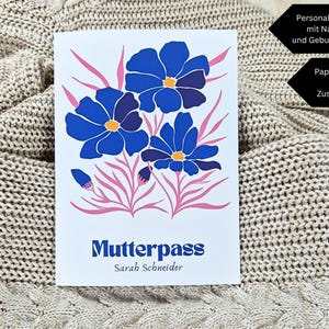 Moederpaspoorthoes kan gepersonaliseerd worden met compartiment + naam / Duitse moederpaspoorthoes / beschermhoes voor moeders paspoort / stofhoes / BLOEMEN