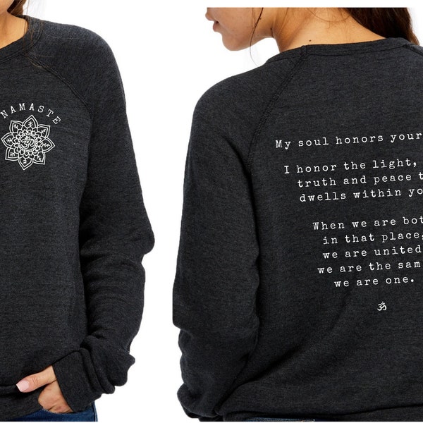 OM Namaste Yoga Sweatshirt, Good vibes, front and back print, Yoga gift, meditation shirt Yoga clothes Vegan shirt