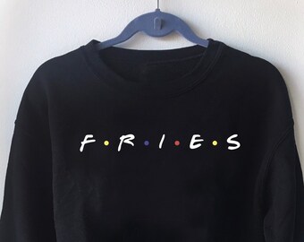 Fries Sweater, graphic sweatshirt, crewneck, friends fries sweater, friends sweater, logo parody, holiday gift, cozy sweaters, unisex fit