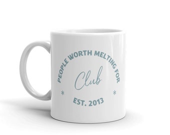 People Worth Melting For Club Mug, holiday season mug, seasonal home decor, seasonal kitchen ware, christmas drinkware, christmas gift idea