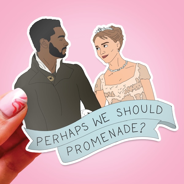 Perhaps We Should Promenade Sticker, die cut sticker, laptop sticker, water bottle, bridgerton illustrated sticker, hand drawn, valentines