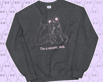 I'm A Mouse Duh Sweater, halloween truien, halloween kostuum, grappige gemene meisjes trui, film citaat, crewneck sweatshirt, grappige trui