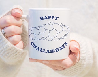 Happy Challah Days Mug, hanukkah mug, coffee mug, holiday mugs, holiday gift, stocking stuffer, jewish mugs, funny chanukah mug, coffee gift