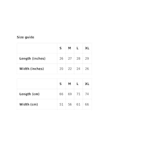 May include: Size guide chart for a garment with measurements in inches and centimeters. The chart shows the length and width of the garment in sizes S, M, L, and XL.