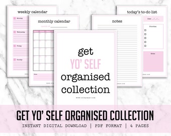 Get Yo' Self Organised Collection | Instant Digital Download - Printable A4 Template