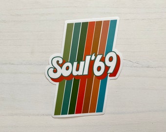 Soul'69 Sticker - SoulSixNine, Aretha Franklin, Queen of Soul, Album Sticker, vintage Shop, Soul Music, Retro, 60s Sticker