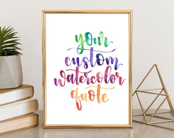 Signe d'impression de citation d'aquarelle faite à la main faite sur commande, peinture d'art de lettrage de calligraphie, impressions personnalisées de décor d'art de mur, cadeaux personnalisés